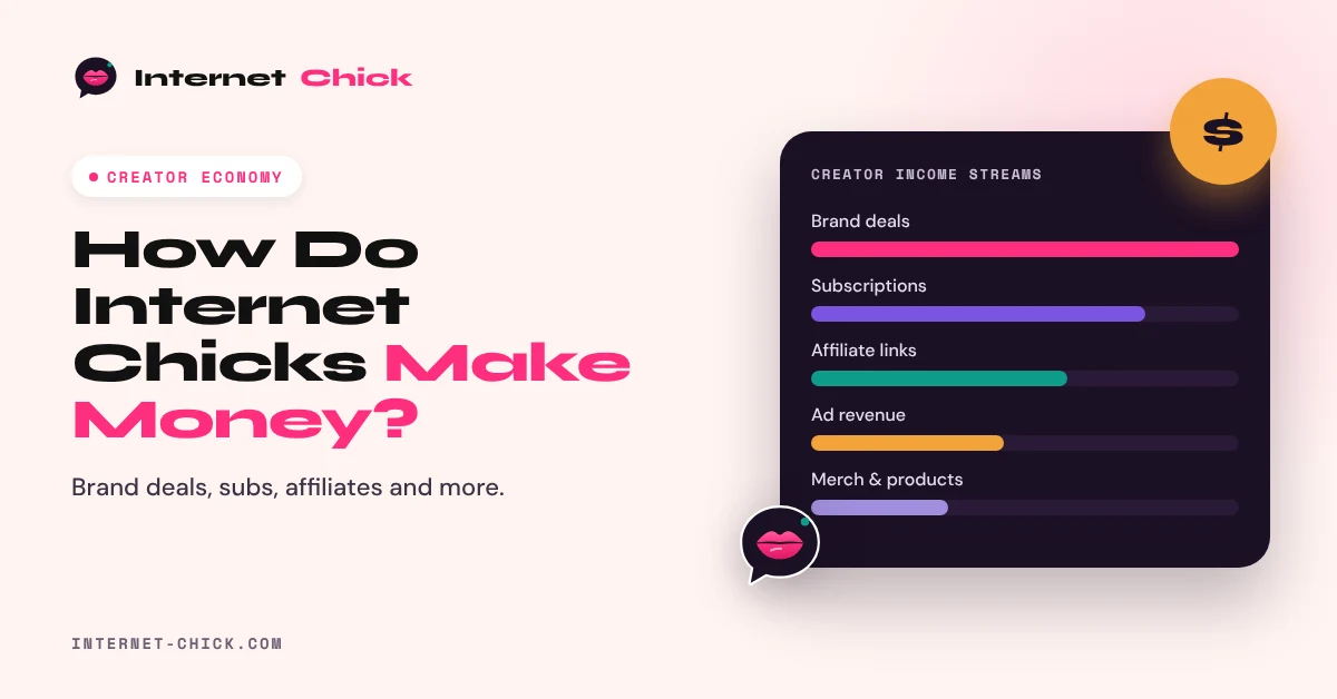 how-do-internet-chicks-make-money
